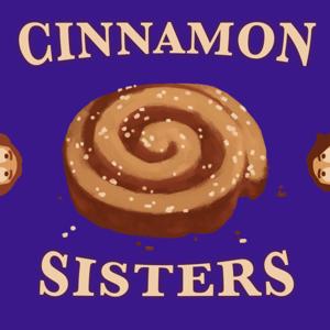 Cinnamon Sisters