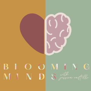 Blooming Minds