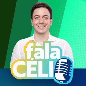 Podcast Fala Célio!