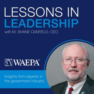 Lessons in Leadership with M. Shane Canfield, CEO