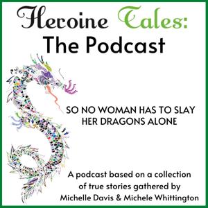 Heroine Tales: The Podcast Version