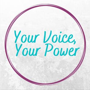 Your Voice, Your Power