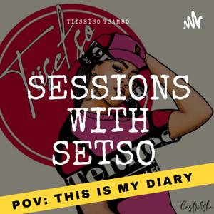 Sessions with Setso