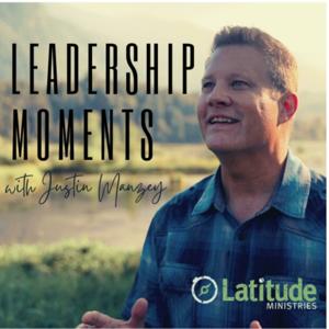 Leadership Moments with Justin Manzey