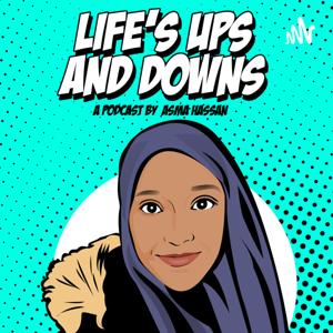 Life's Ups and Downs Podcast By Asma