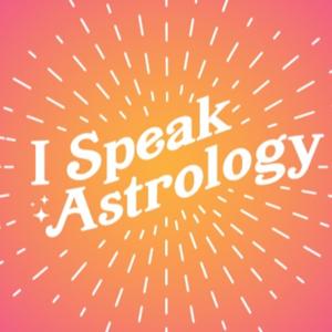 I Speak Astrology