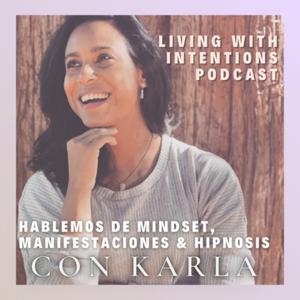 Living with Intentions Podcast