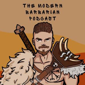 Modern Barbarian Podcast