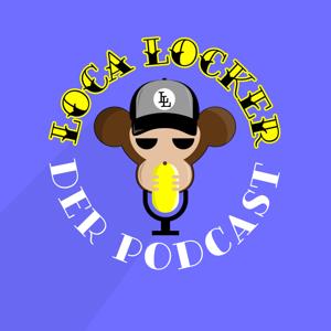 Loca Locker - Der Podcast