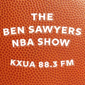 Ben Sawyers NBA Show