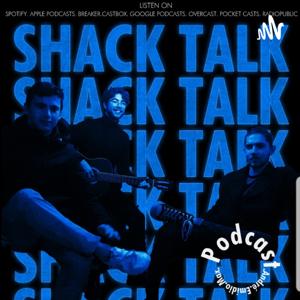 Shack Talk Podcast