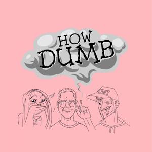 How Dumb