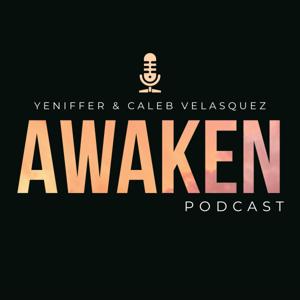 Awaken The Podcast