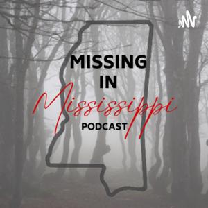 Missing In Mississippi