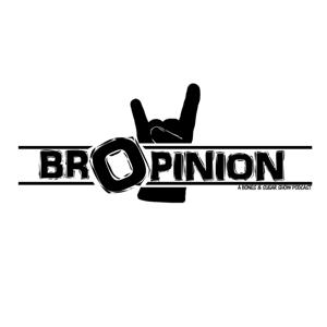 Bropinion