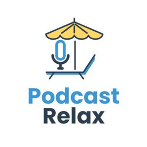 Podcast Relax