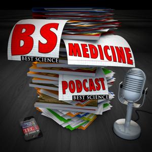 Best Science Medicine Podcast - BS without the BS by James McCormack