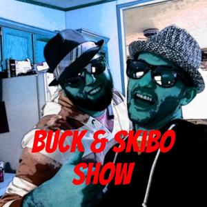 Buck & Skibo Show