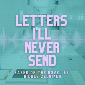 Letters I'll Never Send