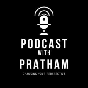 Podcast with Pratham