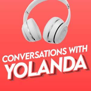 Conversations with Yolanda