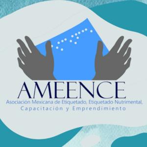 AMEENCE (Asociación Mexicana de Etiquetado, Etiquetado Nutrimental, Capacitación y Emprendimiento)