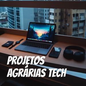 Projetos Agrárias Tech