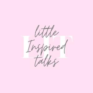 LIT · Little Inspired talks