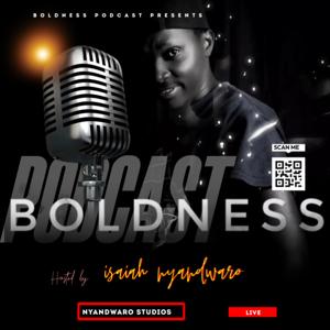 BOLDNESS