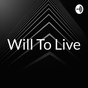 Will To Live