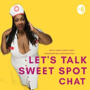 Let's Talk Sweet Spot