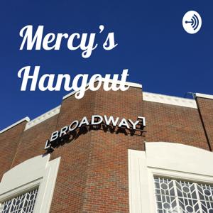 Mercy's Hangout