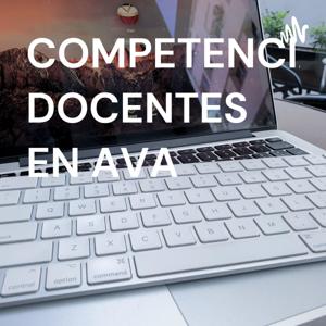 COMPETENCIAS DOCENTES EN AVA