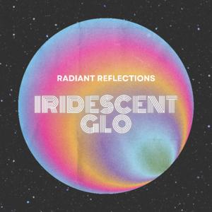 Iridescent Glo