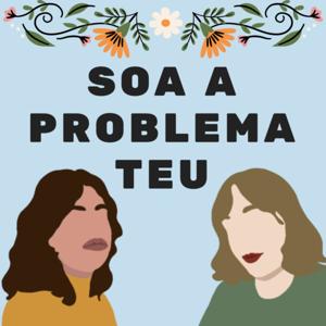 Soa A Problema Teu