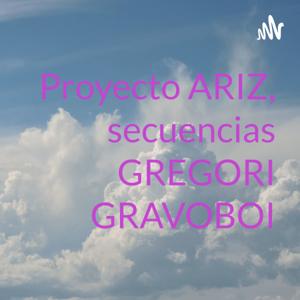 Proyecto ARIZ, secuencias GREGORI GRAVOBOI