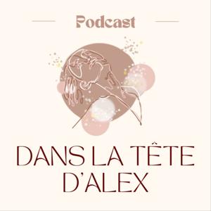 Dans la Tête d'Alex
