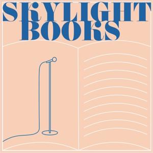 Skylight Books Podcast Series by Skylight Books