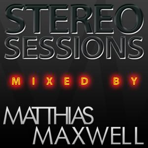 Stereo Sessions mixed by Matthias Maxwell