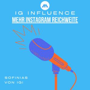 Mehr Instagram Reichweite mit IG Influence