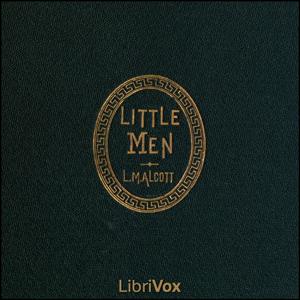 Little Men (version 2) by Louisa May Alcott (1832 - 1888) by LibriVox