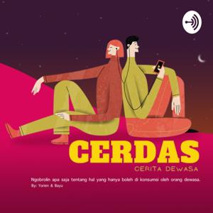 CERITA DEWASA = CERDAS by Yorien & Bayu