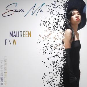 SAVE ME - Maureen G (Single Podcast)