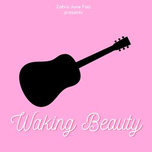 Waking Beauty