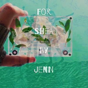 For Shea By Jenn