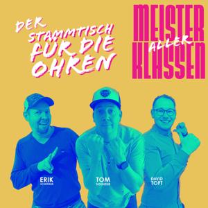 Meister aller Klassen - Der Stammtisch für die Ohren