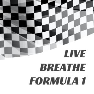 Live Breathe Formula 1 Podcast