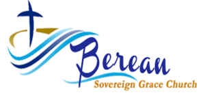 Berean Sovereign Grace Church