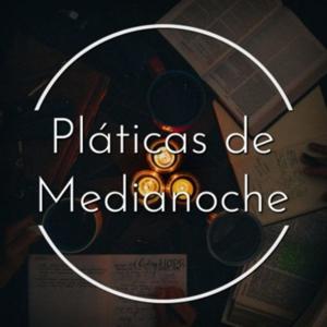 Pláticas de Medianoche