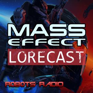 Mass Effect Lorecast: Video Game Lore, News & More